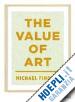 FINDLAY MICHAEL - THE VALUE OF ART