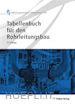 ETABO Energietechnik und Anlagenservice GmbH - Tabellenbuch für den Rohrleitungsbau