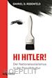 Gavriel Rosenfeld - Hi Hitler!