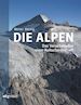 Werner Bätzing - Die Alpen