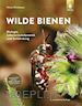 Heinz Wiesbauer - Wilde Bienen