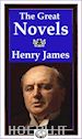 Henry James - The Great Novels of Henry James