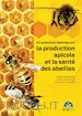 Meana Mañes Aranzazu; Higes Pascual Mariano; Martínez Hernández Raquel - 40 questions-réponses sur la production apicole et la santé des abeilles