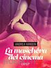 Andrea Hansen - La maschera del cinema - Breve racconto erotico