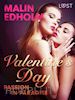 Malin Edholm - Valentine's Day: Passion in Paradise - Erotic Short Story