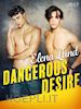 Elena Lund - Dangerous Desire - Erotic Short Story