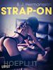 B. J. Hermansson - Strap-on - Erotic short story