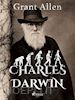 Grant Allen - Charles Darwin