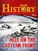 World History - Hell on the Eastern Front