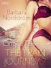Barbara Nordström - The Train Journey 2: Cinque Terre - Erotic Short Story