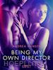 Andrea Hansen - Being My Own Director - erotic short story