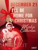 Malin Edholm - December 21: I’ll Be Home for Christmas – An Erotic Christmas Calendar