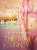 Barbara Nordström - The Train Journey 3: The Sweet Smell of Provence - Erotic Short Story