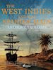 Anthony Trollope - The West Indies and the Spanish Main