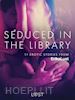 Various Authors - Seduced in the Library - 11 erotic stories from Erika Lust