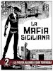 Pierluigi Pirone - La storia della mafia siciliana seconda parte