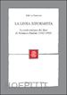 LA FRANCESCA SOFIA - LINEA RIFORMISTA. LA TESTIMONIANZA DEI DIARI DI AMINTORE FANFANI (1943-1959) (LA