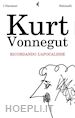 Kurt Vonnegut - Ricordando l'Apocalisse