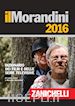 Morandini Laura; Morandini Luisa; Morandini Morando - IL MORANDINI 2015 . DIZIONARIO DEI FILM E DELLE SERIE TELEVISIVE