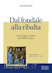 Nepi Antonio - Dal fondale alla ribalta. I personaggi secondari nella Bibbia ebraica