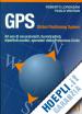LORENZANI ROBERTO; VENTURI PAOLO - GPS GLOBAL POSITIONING SYSTEM