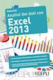 Poli Paolo - Analisi dei dati con Excel 2013