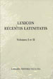 FONDAZIONE LATINITAS (Curatore) - LEXICON RECENTIS LATINITATIS (I-II)