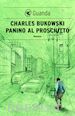 Bukowski Charles - Panino al prosciutto