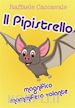 Raffaele Caccavale - Il pipistrello, magnifico mammifero volante