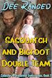 Dee Ranged - Sasquatch and Bigfoot Double Team