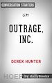 dailyBooks - Outrage, Inc.: How the Liberal Mob Ruined Science, Journalism, and Hollywood by Derek Hunter | Conversation Starters