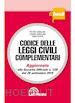 Dubolino Chiara; Dubolino Pietro; Costa Fabio - Codice delle leggi civili complementari