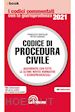Bartolini Francesco; Savarro Pietro - Codice di procedura civile commentato