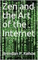 Brendan P. Kehoe - Zen and the Art of the Internet