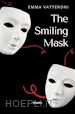 Emma Vatteroni - The Smiling Mask