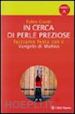 Ciardi Fabio - In cerca di perle preziose. Facciamo festa con il Vangelo di Matteo. Anno A