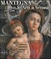 MARINELLI S. (Curatore); MARINI P. (Curatore) - MANTEGNA E LE ARTI A VERONA 1450-1500