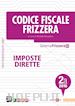 Michele Brusaterra - Codice Fiscale Frizzera Imposte Dirette 2A/2016