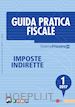 Luca Bilancini - Guida Pratica Fiscale Imposte Indirette 1/2017