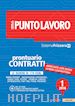 AA.VV. - Il Punto Lavoro 1/2018 - Prontuario Contratti