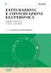 Gianluca Natalucci; Pierpaolo Ceroli - FATTURAZIONE E CONSERVAZIONE ELETTRONICA 5 - Libri sociali e del Lavoro