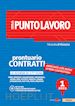 Aa.vv. - Il Punto Lavoro 1/2021 - Prontuario Contratti con CD Rom