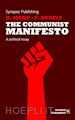Friedrich Engels; Karl Marx - The Communist Manifesto