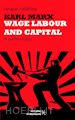 Karl Marx - Wage labour and Capital