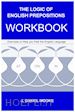 J. Daniel Moore - The Logic of English Prepositions Workbook