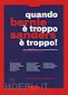 SANDERS BERNIE; FIORAVANTE R. (Curatore) - QUANDO E' TROPPO E' TROPPO!