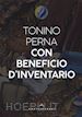 PERNA TONINO - CON BENEFICIO D'INVENTARIO