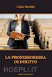 Norrito Carlo - La professoressa di diritto