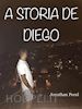 Jonathan Pecol - A storia de Diego