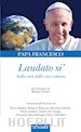Papa Francesco - Laudato si'